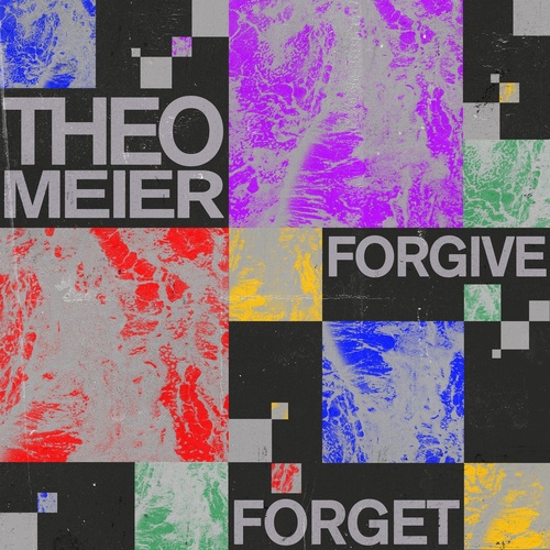 Theo Meier - Forgive Forget [GPM622]